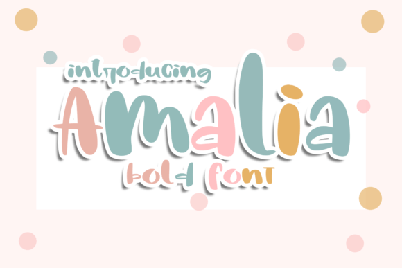 Amalia Font: A Playful Addition to Editorial Design