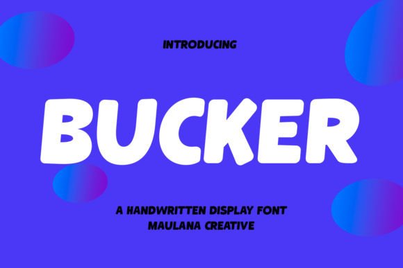 Bucker: A Casual Display Font for Creative Branding