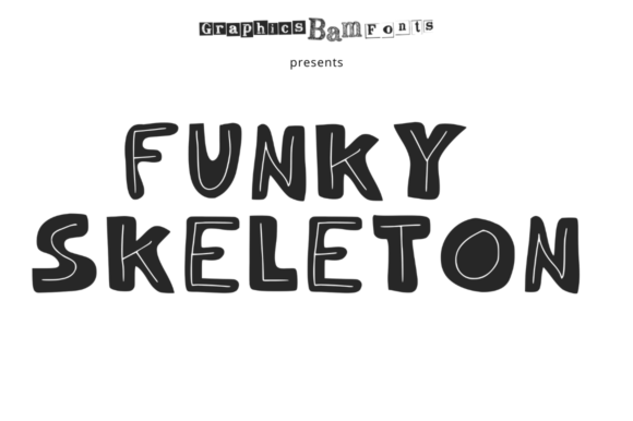Funky Skeleton Regular for Bold Campaign Designs