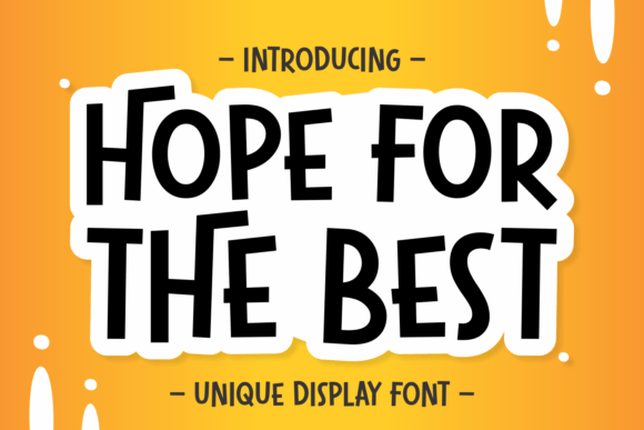 Hope for the Best Font for Business Branding