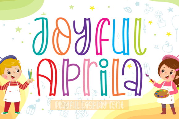 Joyful Aprila: A Playful Font for Whimsical Branding