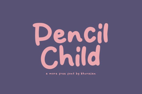 Pencil Child Font Review for Real Projects
