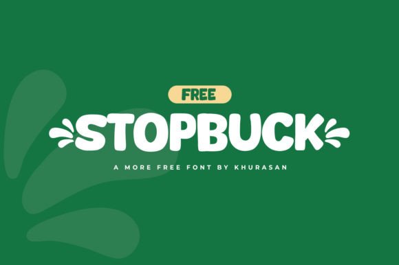 Stopbuck: A Modern Display Font for Editorial Design