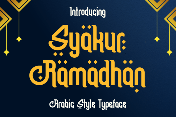 Syakur Ramadhan: A Timeless Font for Digital Design
